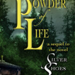 12×18 poster art for “The Powder of Life.”